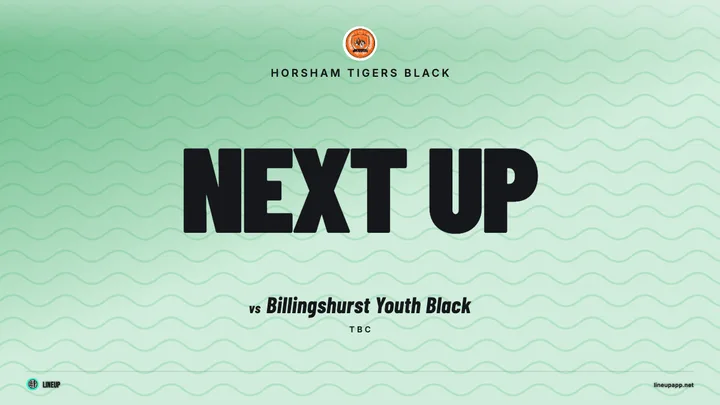 Next up graphic made in Lineup for Horsham Tigers Black